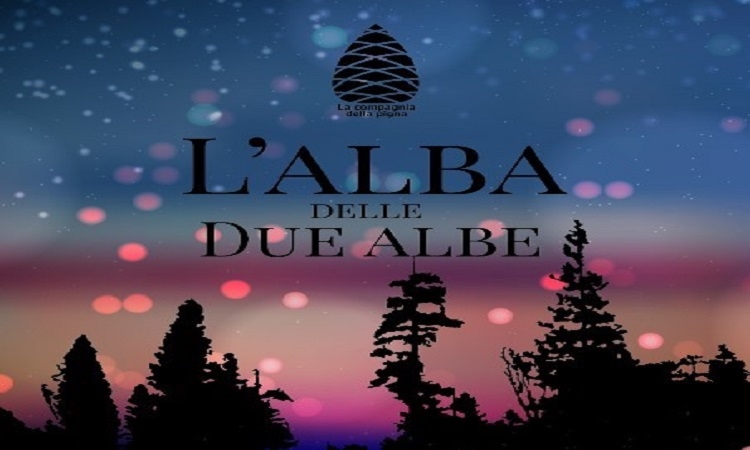 L'ALBA DELLE DUE ALBE - Rende